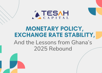 Monetary Policy, Exchange Rate Stability, and the Lessons from Ghana’s 2025 Rebound